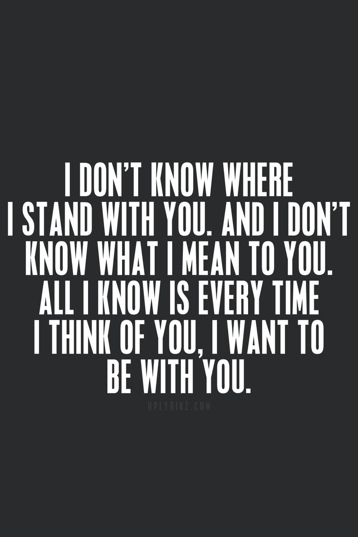 Quotes About Knowing Where You Stand With Someone. QuotesGram