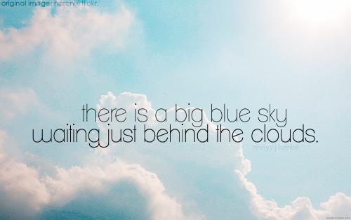 Bright Sky Quotes Quotesgram