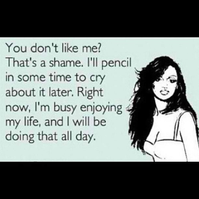 You Dont Like Me Quotes Quotesgram