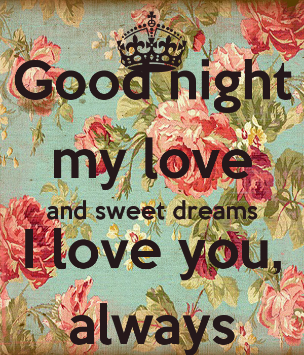Sweet Dreams My Love Quotes. QuotesGram