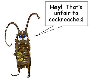 Roach Funny Quotes.