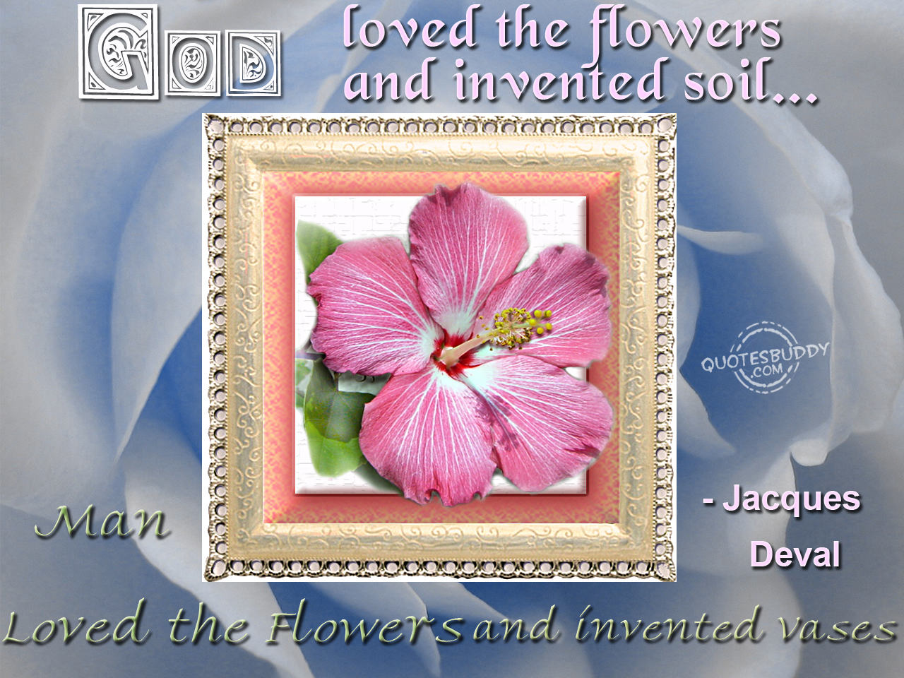 And God Quotes About Flowers. QuotesGram