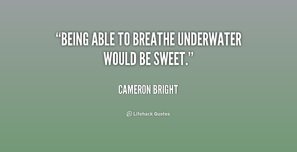 Quotes About Being Underwater. QuotesGram