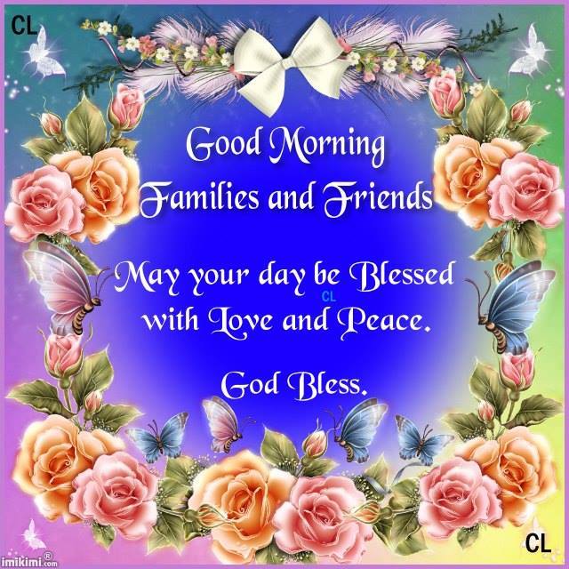 good morning friends have a blessed day