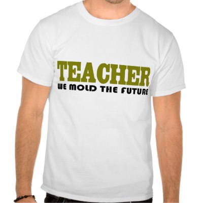 Funny Teacher Quotes For Shirts. QuotesGram