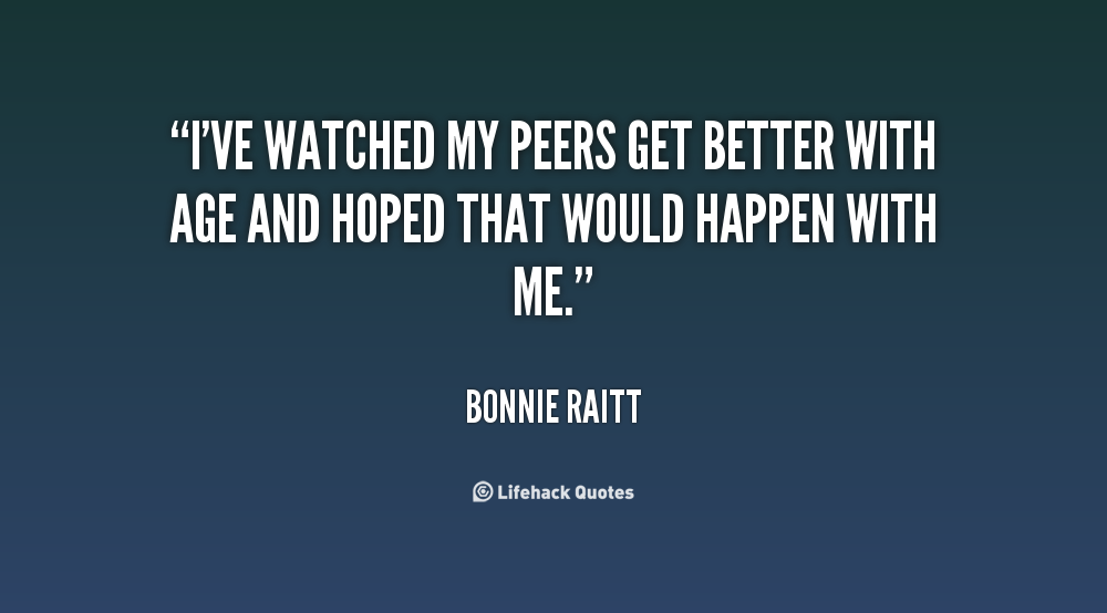 Better With Age Quotes