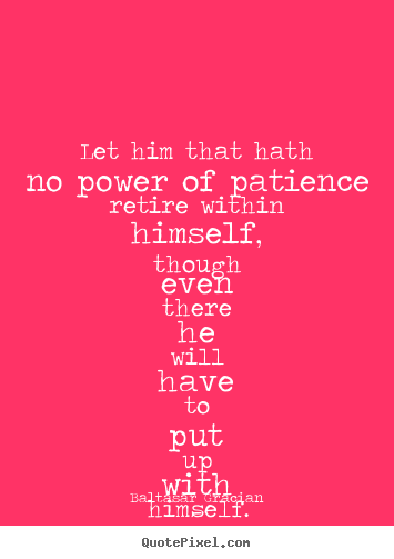 Inspirational Quotes About Patience. QuotesGram