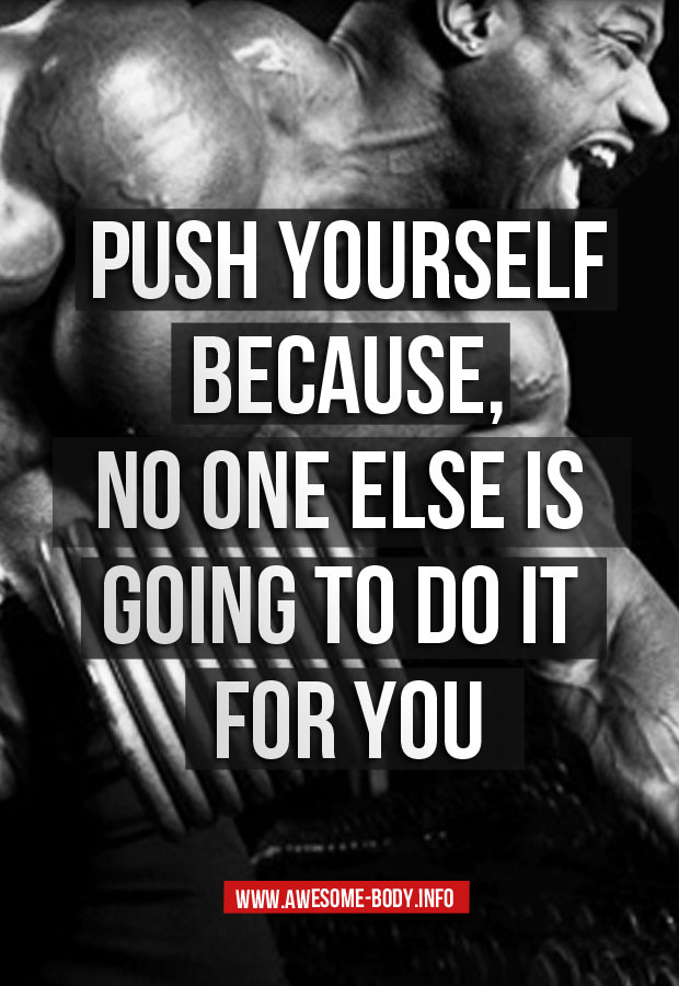 Inspirational Quotes About Pushing Yourself. QuotesGram