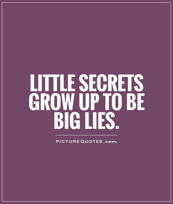 Quotes About Revealing Secrets. Quotesgram