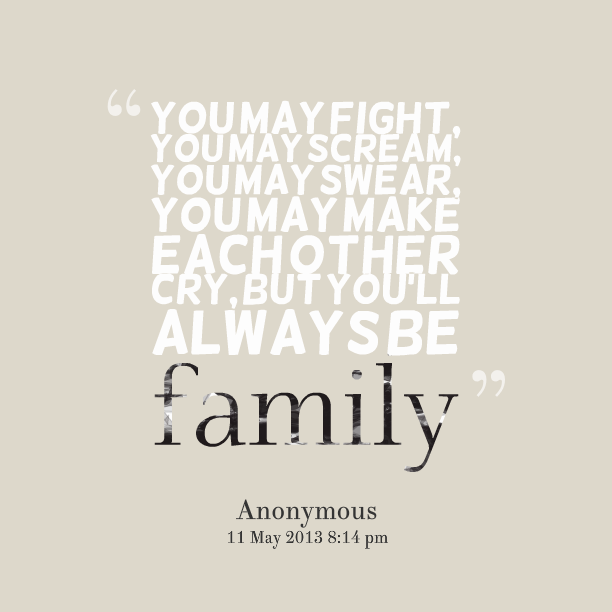 Quotes About Family Fights. QuotesGram Quotes About Family Fights. QuotesGram