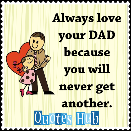 love your dad
