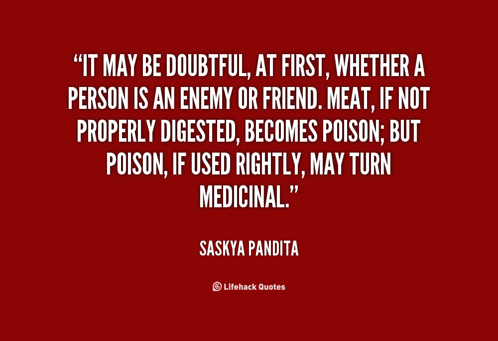 Quote by Saskya Pandita