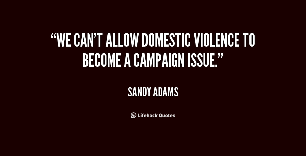 Domestic Violence Inspirational Quotes. QuotesGram