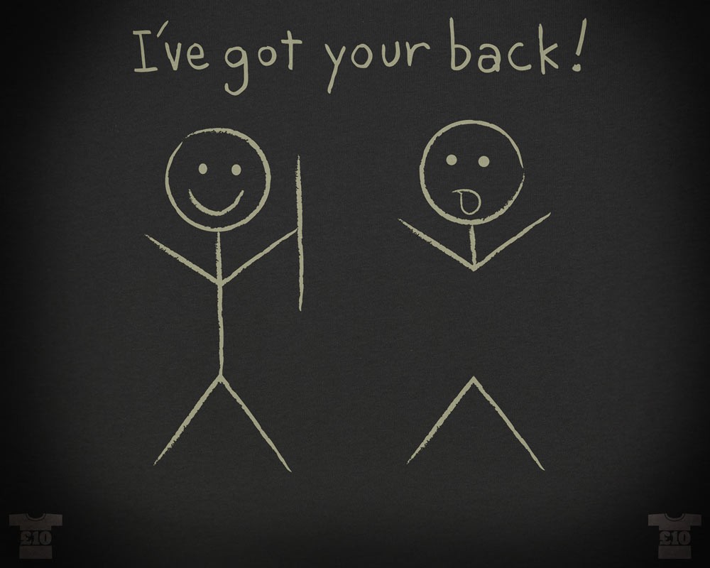 Got Your Back Quotes Quotesgram