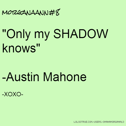 Only The Shadow Knows Quotes. QuotesGram
