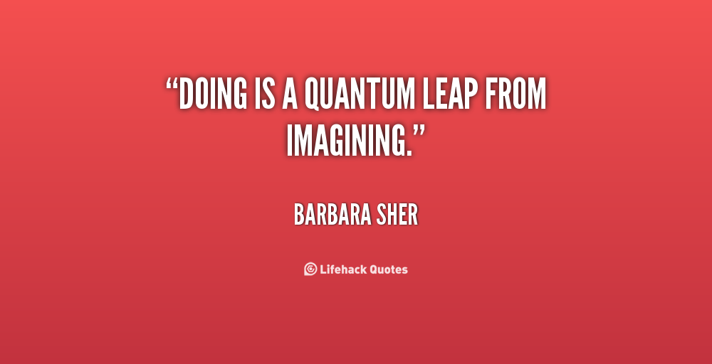 Leap Quotes. QuotesGram