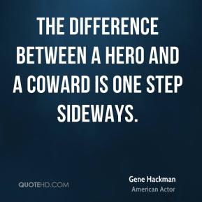 Quotes About Being A Coward. QuotesGram