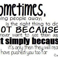 Pushing People Away Quotes. QuotesGram