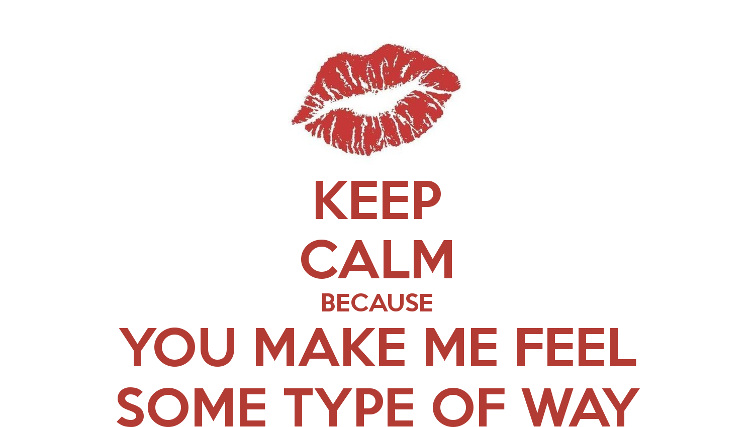 Feeling some type of way quotes quotesgram