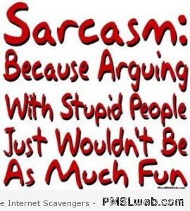 Sarcastic Quotes About Stupid People. QuotesGram