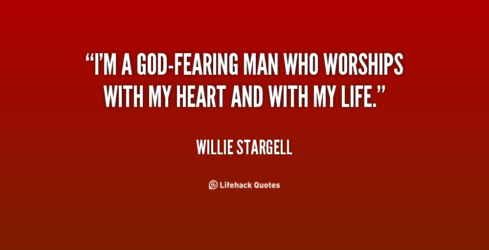 God Fearing Man Quotes. QuotesGram