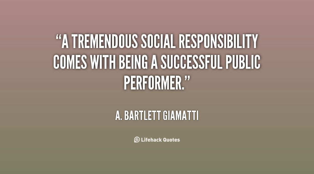 Famous Quotes About Social Responsibility. QuotesGram