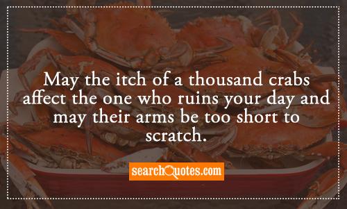 Itches Quotes. QuotesGram Itches Quotes. QuotesGram