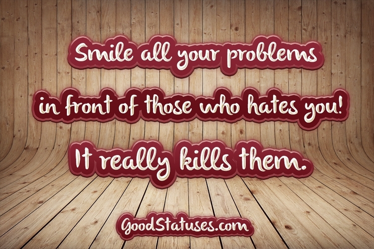 Quotes Smile At Your Enemies. QuotesGram