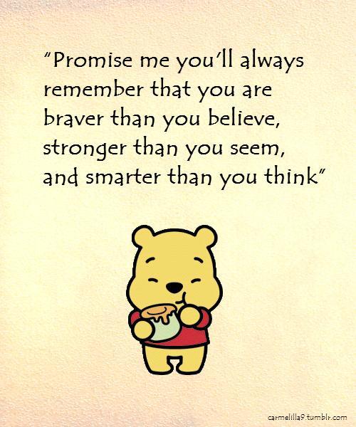Pooh Bear You Are Stronger Than You Think Quote : Pooh Quotes Are You Stronger Quotesgram _ Life is a journey to be experienced, not a problem to be solved. 5.