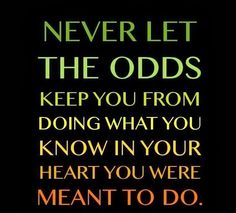 Against The Odds Quotes Success. QuotesGram