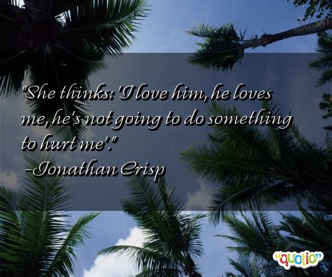 He Loves Me Not Quotes Quotesgram
