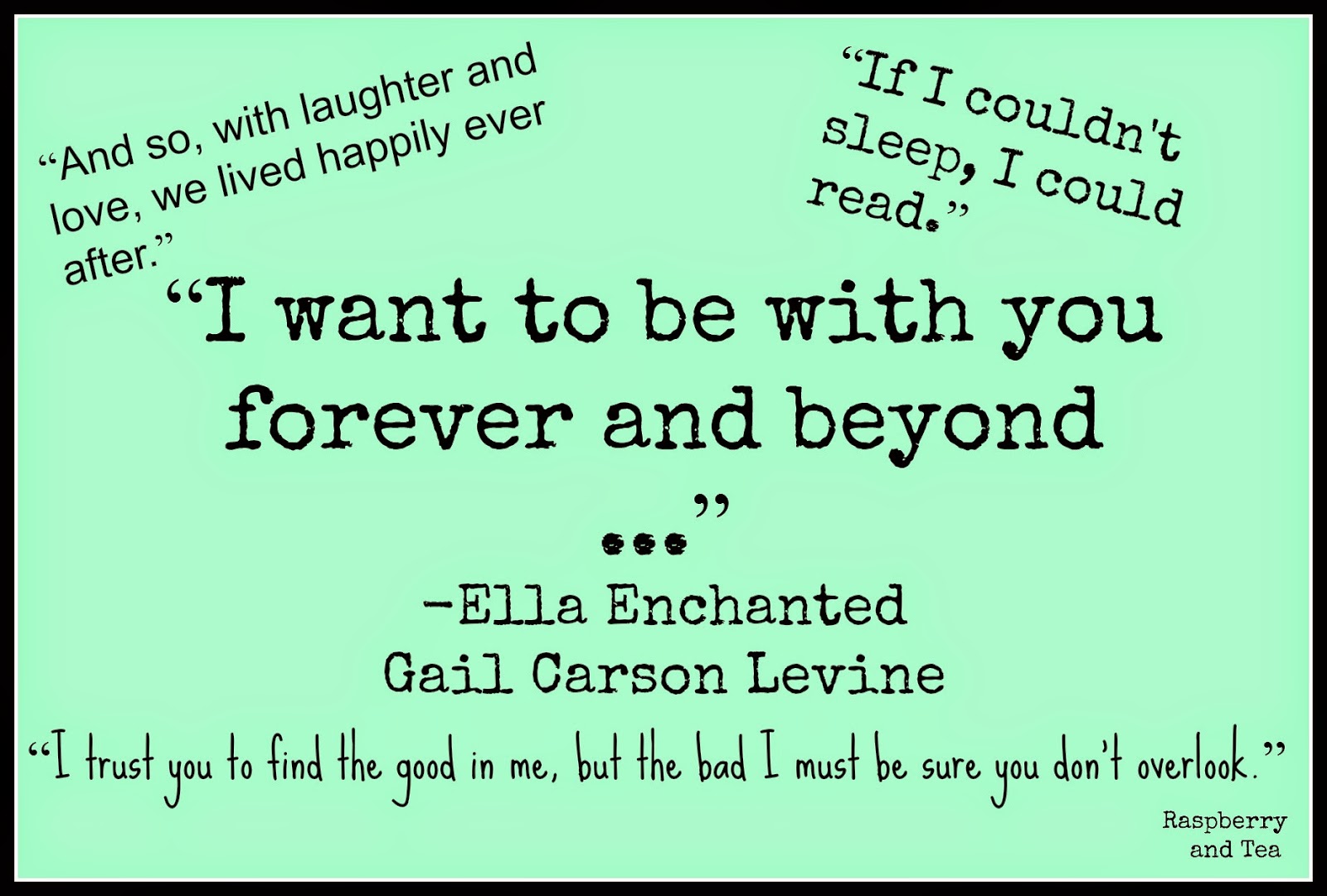 Ella Enchanted Quotes Quotesgram
