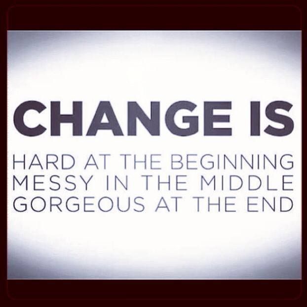Change Is Hard Quotes Quotesgram