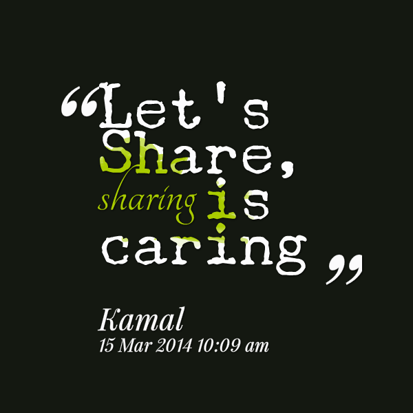 Sharing Is Caring Quotes. QuotesGram