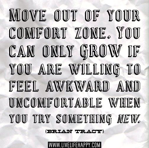 Outside Your Comfort Zone Quotes. QuotesGram