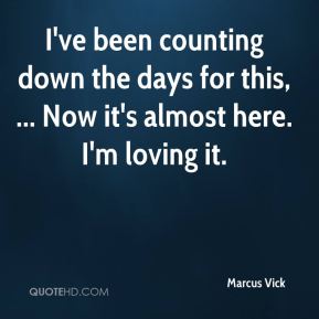 Counting The Days Quotes. QuotesGram