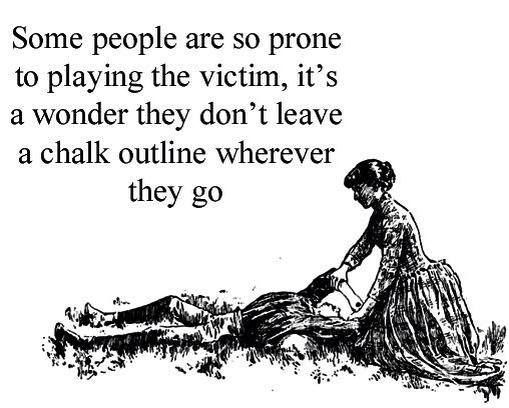 Stop Playing The Victim Quotes. QuotesGram