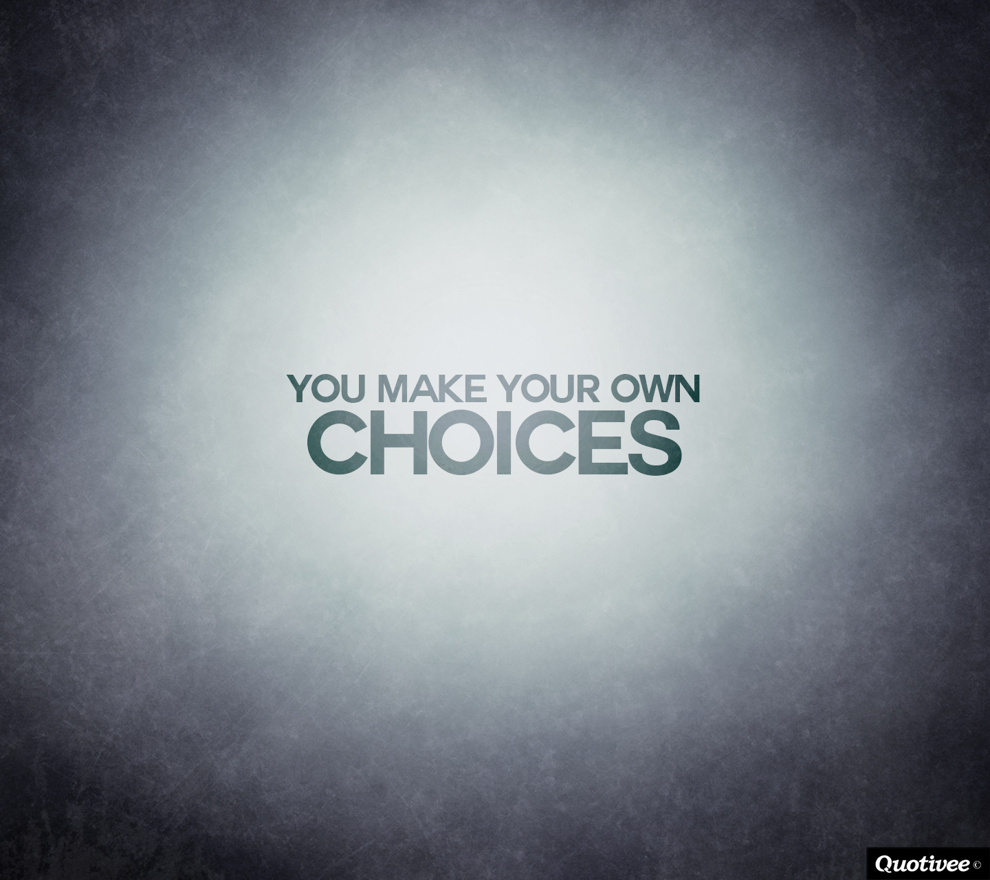 You Made Your Choice Quotes You Made Your Choice Quotes. Quotesgram