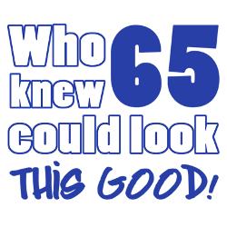 65 Year Old Birthday Quotes. QuotesGram