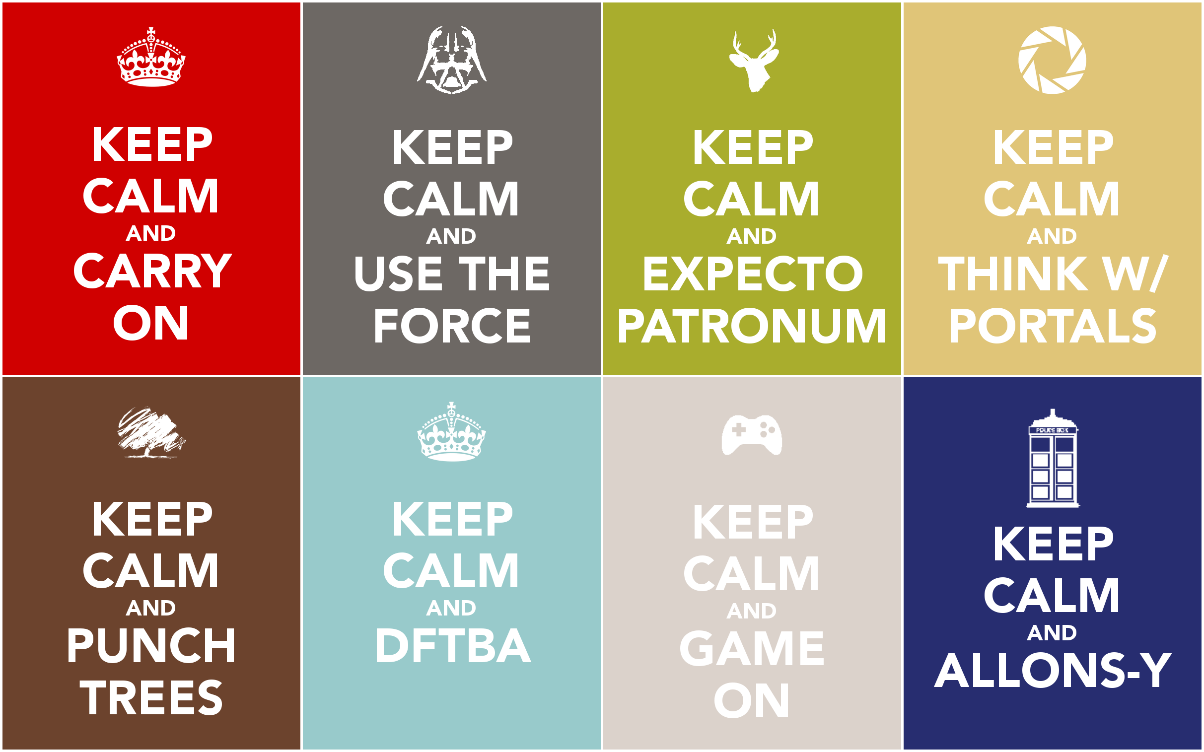 Keep Calm and Roll dice. Keep Calm and Meditate. Keep Calm and use the Force. Keep Calm and Expecto Patronum. Keep posted