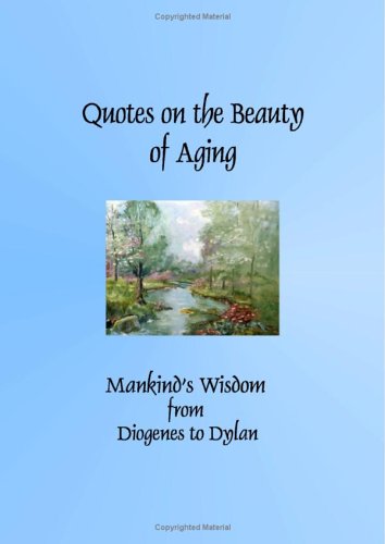 Aging And Beauty Quotes. QuotesGram
