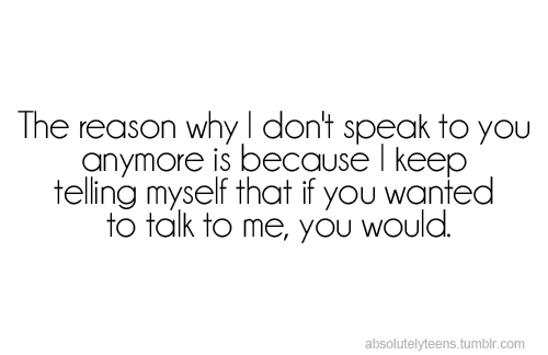 Dont Talk To Me Quotes Quotesgram