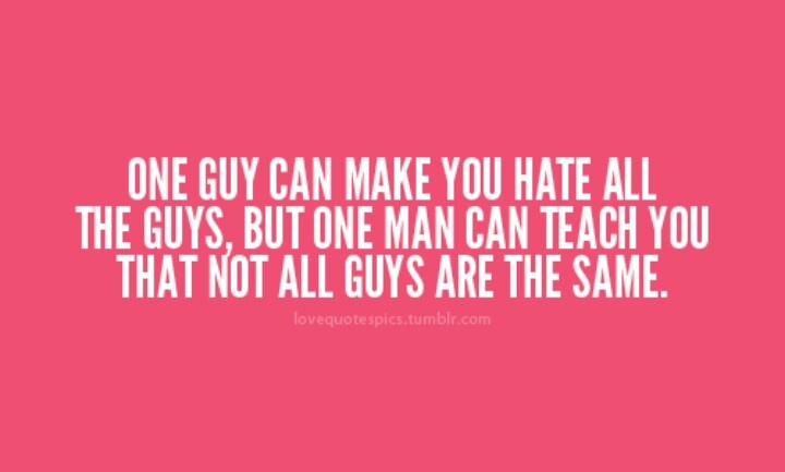 Not All Guys Are The Same Quotes Quotesgram