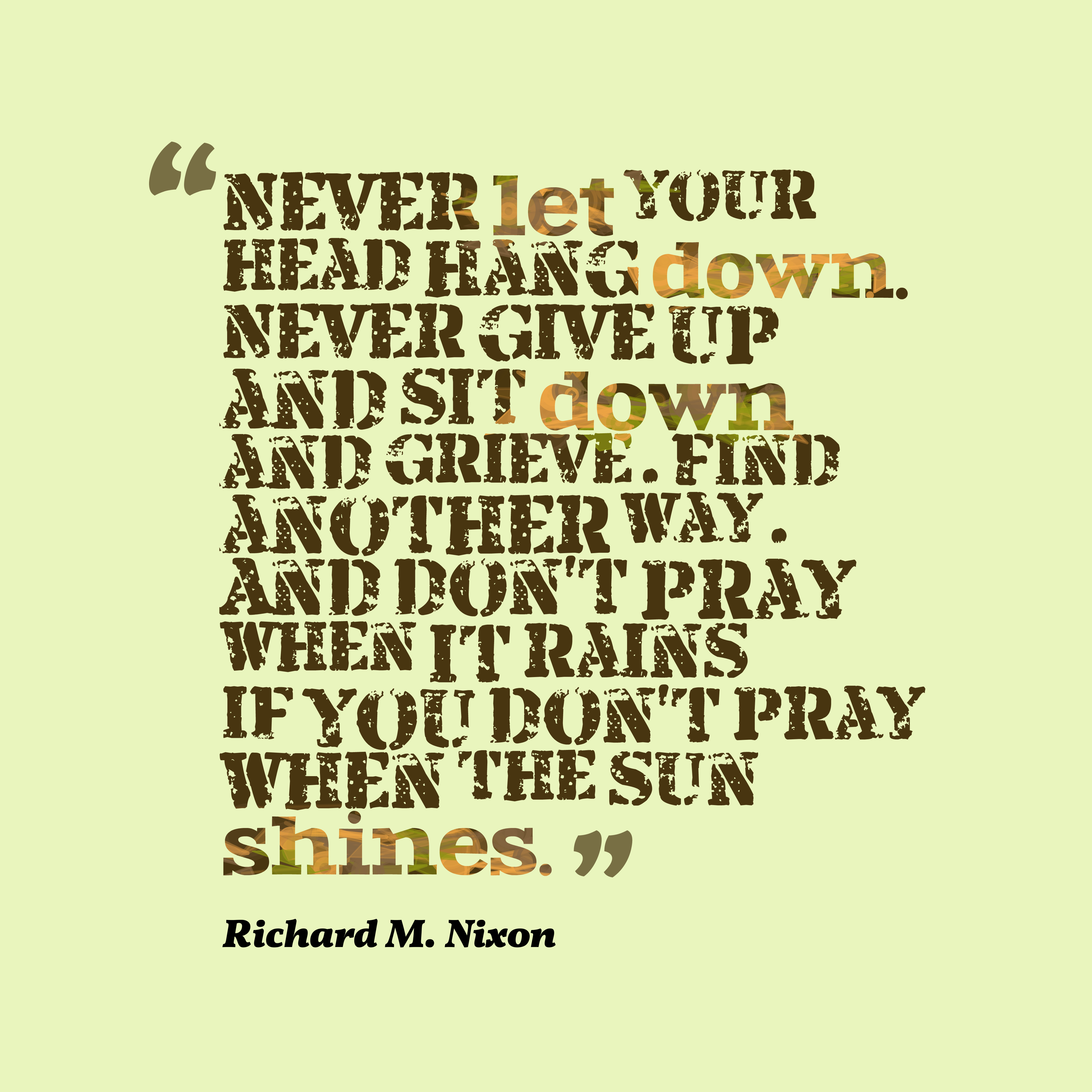 Keep Your Head Down Quotes Quotesgram