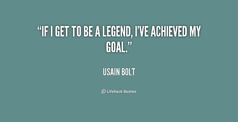 Legends Quotes. QuotesGram