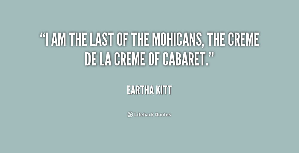 Last of the Mohicans Quote 3