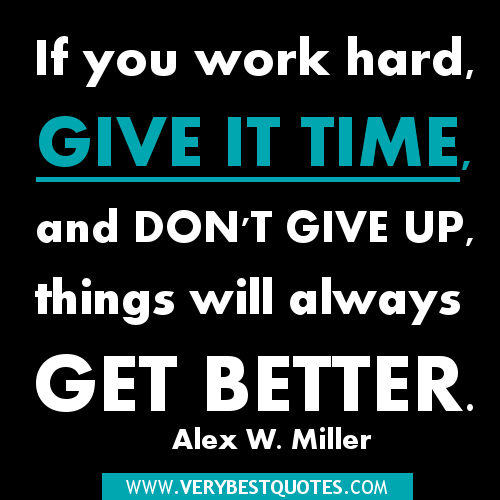 Quotes about life getting better quotesgram