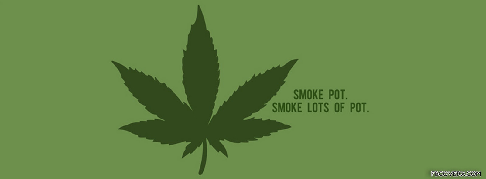 Weed Facebook Covers Quotes. QuotesGram