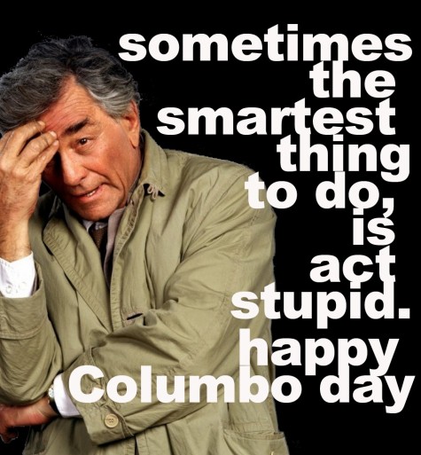 columbo cavorite saying
