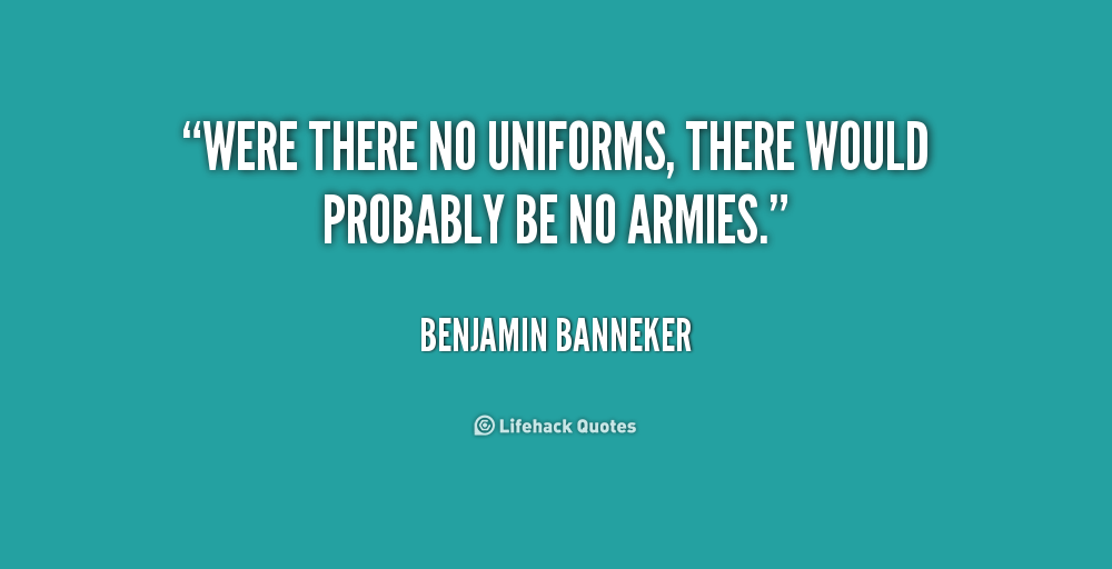 Uniforms Quotes. QuotesGram